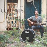 THE COLUMBUS GUEST TAPES VOL. 6- DANI DORCHIN