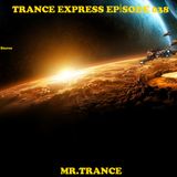 Mr.Trance - Trance Express Episode - 038