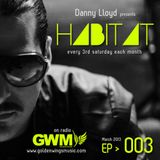 Danny Lloyd - HABITAT 003 (19.03.2013)