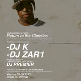 Return to the Classics 40x3 2 platos y 2 djs con Dj Zar1 y Dj K: Homenaje a Dj Premier