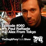 The Dog & Pony Radio Show #060: Guest Alex from Tokyo (Tokyo Black Star)