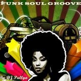 Setlist Funk Soul Groove (by dj pullga)