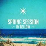 Spring Session 2013 (Compiled and Mixed by Bellow)