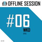 OFFLINE SESSION #6 - WKD (FRA)