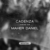 Cadenza Podcast | 209 - Maher Daniel (Source)