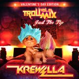 Troll Mix Vol. 9: Just The Tip
