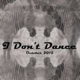 IDD (I Don't Dance) Tech House Mixtape - October 2015