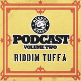 RR Podcast Volume 2: Riddim Tuffa - Digikal Power