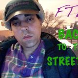 FTL - BACK TO THE STREETS