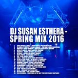 DJ SUSAN ESTHERA - SPRING MIX 2016