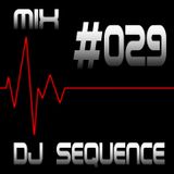 #029 Sequence (progressive, deep house, chill out)