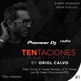 Oriol Calvo - TENtaciones #001 (Guest Josemi Alvarez & D Triana)
