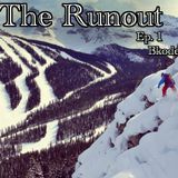 The Runout Ep. 1