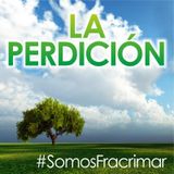 Predica Agustín Alseco - La Perdición