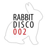 Rabbit Disco #002