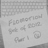 Nick Luscombe: Flomotion Radio Best of 2012 Part 1
