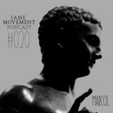 SAME MOVEMENT PODCAST@MARC01 PART(020)