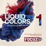 LIQUID COLORS 1 - Liquid Drum And Bass Podcast