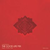 The Good Life Mix (March 2010)