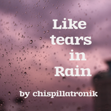 Like tears in rain