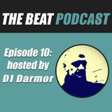 Episode Ten: Hosted by DJ Darmor