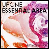 Upone - Essential Area: Episode 004