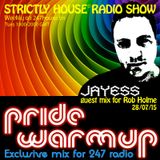 Jayess Pre pride warm up Mix exclusive for 24/7 house radio