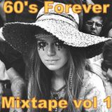 60's Forever Mixtape vol 1