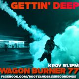 GETTIN' DEEP (Roots&Bass Radio) 91.1 Fm KROV 8.15.14