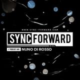 Sync Forward Podcast 049 - Nuno Di Rosso