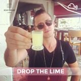 SOHO HOUSE MUSIC / 004: DROP THE LIME