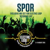 Spor - Live Mix for Electric Loop