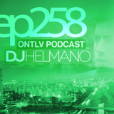 ONTLV PODCAST - Trance From Tel-Aviv - Episode 258 - Mixed By DJ Helmano