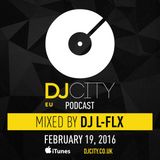DJ L-FLX - DJcity Benelux Podcast - 19/02/16