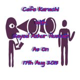 Cafe Karachi With Sayed Azhur Hussain As On 17th Aug 2013