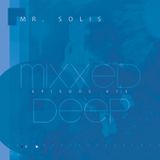 Mr. Solis - Mixxed Deep #13