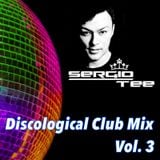 Discological Club Mix Vol. 3