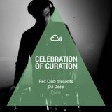 Celebration of Curation 2013 #Paris: DJ Deep presented by Rex Club