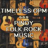 TIMELESS OPM ♥ ♥ ♥ PINOY FOLK ROCK MUSIC
