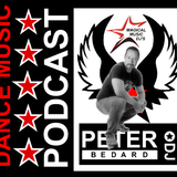 ★ ★ ★ ★ ★ 5 STARS DANCE MUSIC MIX (podcast) -with DJ PETER BEDARD