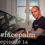 #Facepalm - Episode 14 - Γιατί σκεφτόμαστε τόσο χαζά;