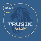 Thelem - TRUSIK Exclusive Mix