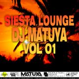 DJ MATUYA - SIESTA LOUNGE #001
