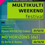 Bollo & Remo @ MULTIKULTI WEEKEND Festival - Kosice - 22-12-2012