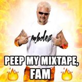 M.Bolez - Peep My Mixtape Fam