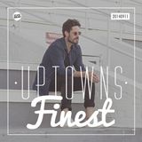 Uptowns Finest Podcast // 11.09.2014