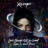 Love Never Felt So Good - DJ Henry Vázquez Mixtape