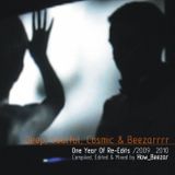 How_Beezar: One Year Of Re-Edits /2009-2010