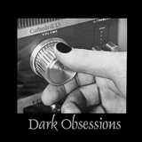 dark obsessions XVII