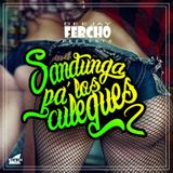 Dj Fercho - Sandunga pa' los culeques 2
